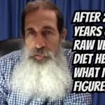 29 Years Raw Vegan Sums Up Why The Raw Vegan Diet Works So Well