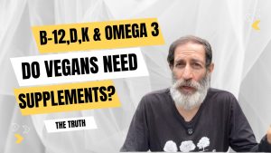 Do Vegans Need Supplements? | The Truth About B12, D, K & Omega-3
