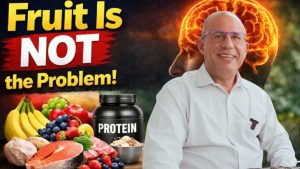 Alzheimer’s Doctor Reveals the Truth About Fruit, Protein & Sleep