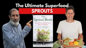 Why Sprouts Are the Most Powerful Food on a Raw Vegan Diet | Doug Evans